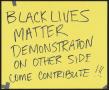 Poster: [Yellow "Black Lives Matter Demonstration" poster]
