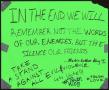 Primary view of [Green "In the End, We Will Remember" poster]