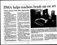Primary view of [The Dallas Morning News, 'DMA helps teachers brush up on art']