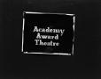 Photograph: [Academy Award Theatre slide]