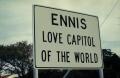 Photograph: [Ennis, Love Capitol of the World]