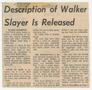 Clipping: [Clipping: Description of Walker Slayer Is Released]