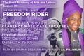 Primary view of [Flyer: The Playwright's Spotlight: Freedom Rider]
