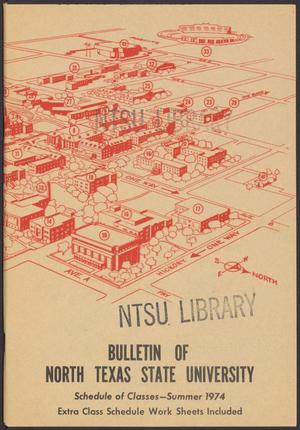 Primary view of object titled 'North Texas State University Schedule of Classes: Summer 1974'.