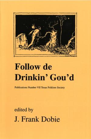 Primary view of object titled 'Follow de Drinkin' Gou'd'.