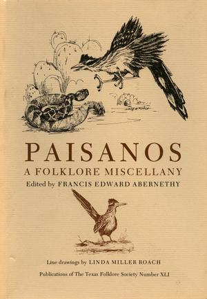Primary view of object titled 'Paisanos: A Folklore Miscellany'.