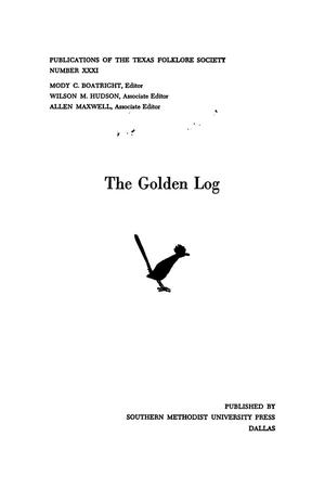 Primary view of object titled 'The Golden Log'.
