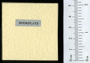 Primary view of object titled 'Bookplate: a discussion in verse, of some aspects of the use of bookplates in miniature books.'.