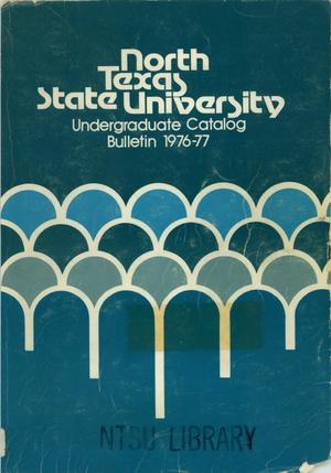 Primary view of object titled 'Catalog of North Texas State University, 1976-1977, Undergraduate'.