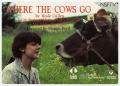 Primary view of [Post Card: Where the Cows Go]