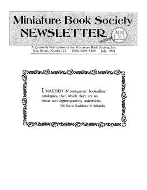 Primary view of object titled 'Miniature Book Society Newsletter, Number 22, July 1994'.
