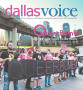Newspaper: Dallas Voice (Dallas, Tex.), Vol. 34, No. 7, Ed. 1 Friday, June 23, 2…