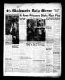 Newspaper: Gladewater Daily Mirror (Gladewater, Tex.), Vol. 1, No. 211, Ed. 1 Th…