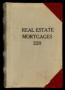 Book: Travis County Deed Records: Deed Record 220 - Real Estate Mortgages