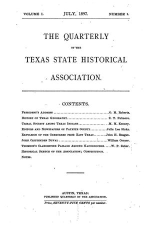 Primary view of object titled 'The Quarterly of the Texas State Historical Association, Volume 1, July 1897 - April, 1898'.