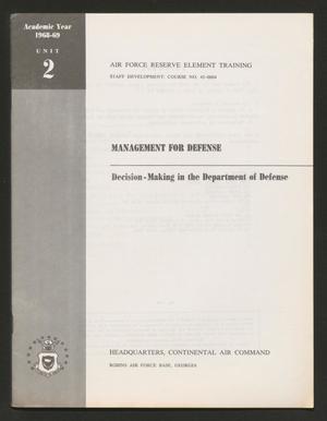 Primary view of object titled 'Academic Year 1968-1969, Unit 2: Decision-Making in the Department of Defense #2'.