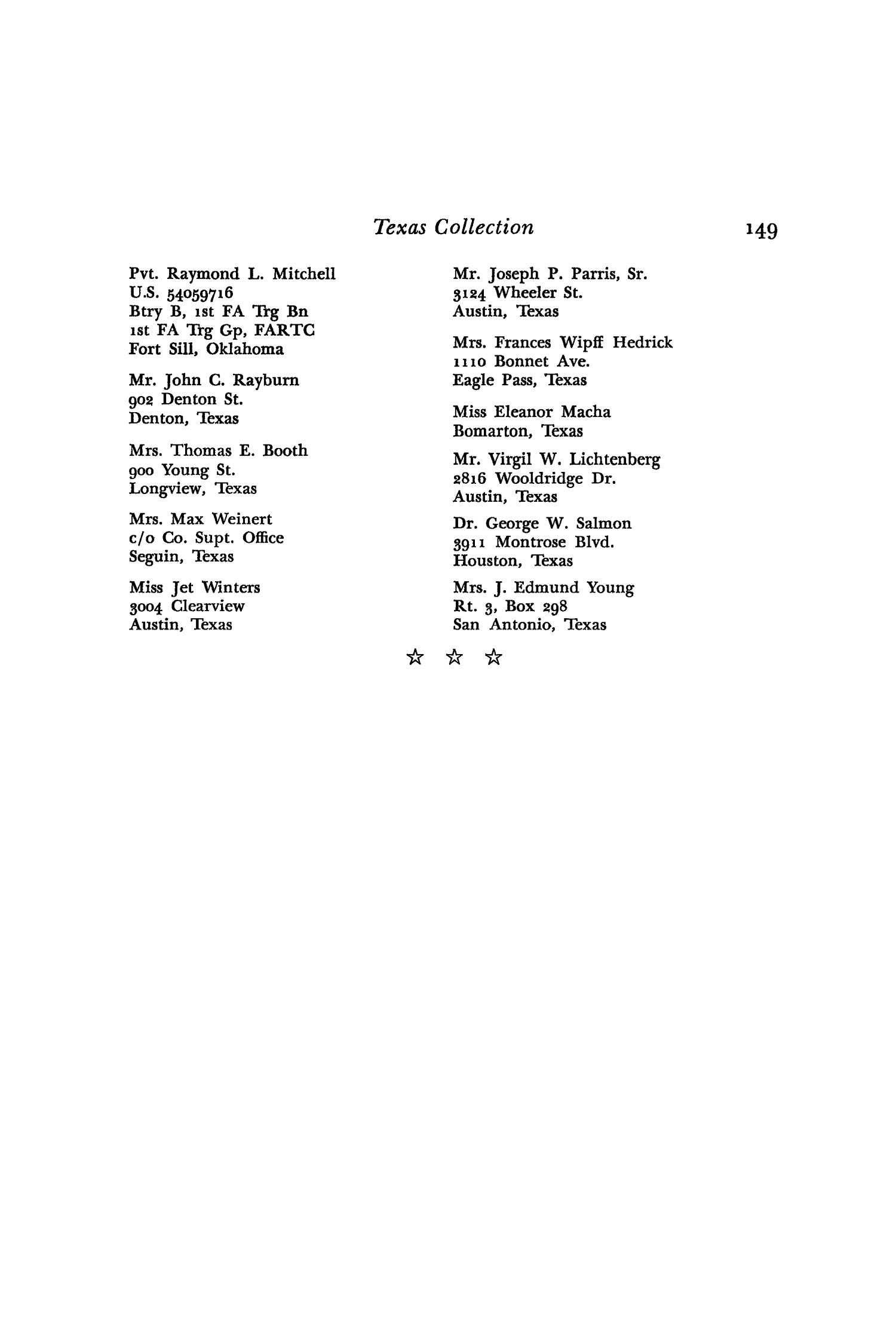 The Southwestern Historical Quarterly, Volume 56, July 1952 - April, 1953
                                                
                                                    149
                                                