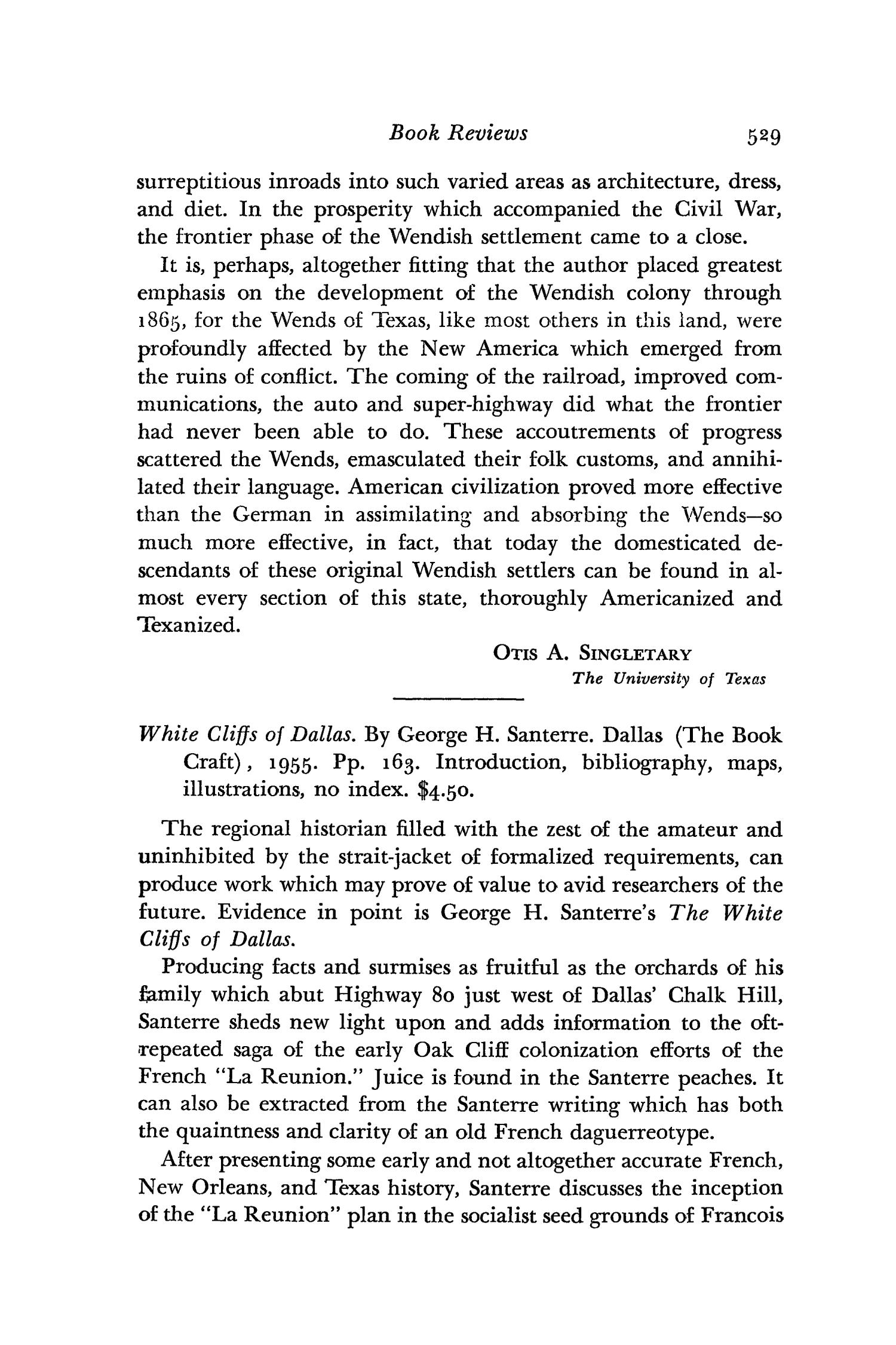 The Southwestern Historical Quarterly, Volume 59, July 1955 - April, 1956
                                                
                                                    529
                                                