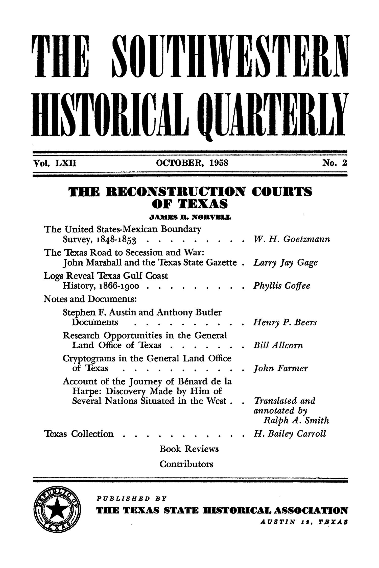 The Southwestern Historical Quarterly, Volume 62, July 1958 - April, 1959
                                                
                                                    None
                                                