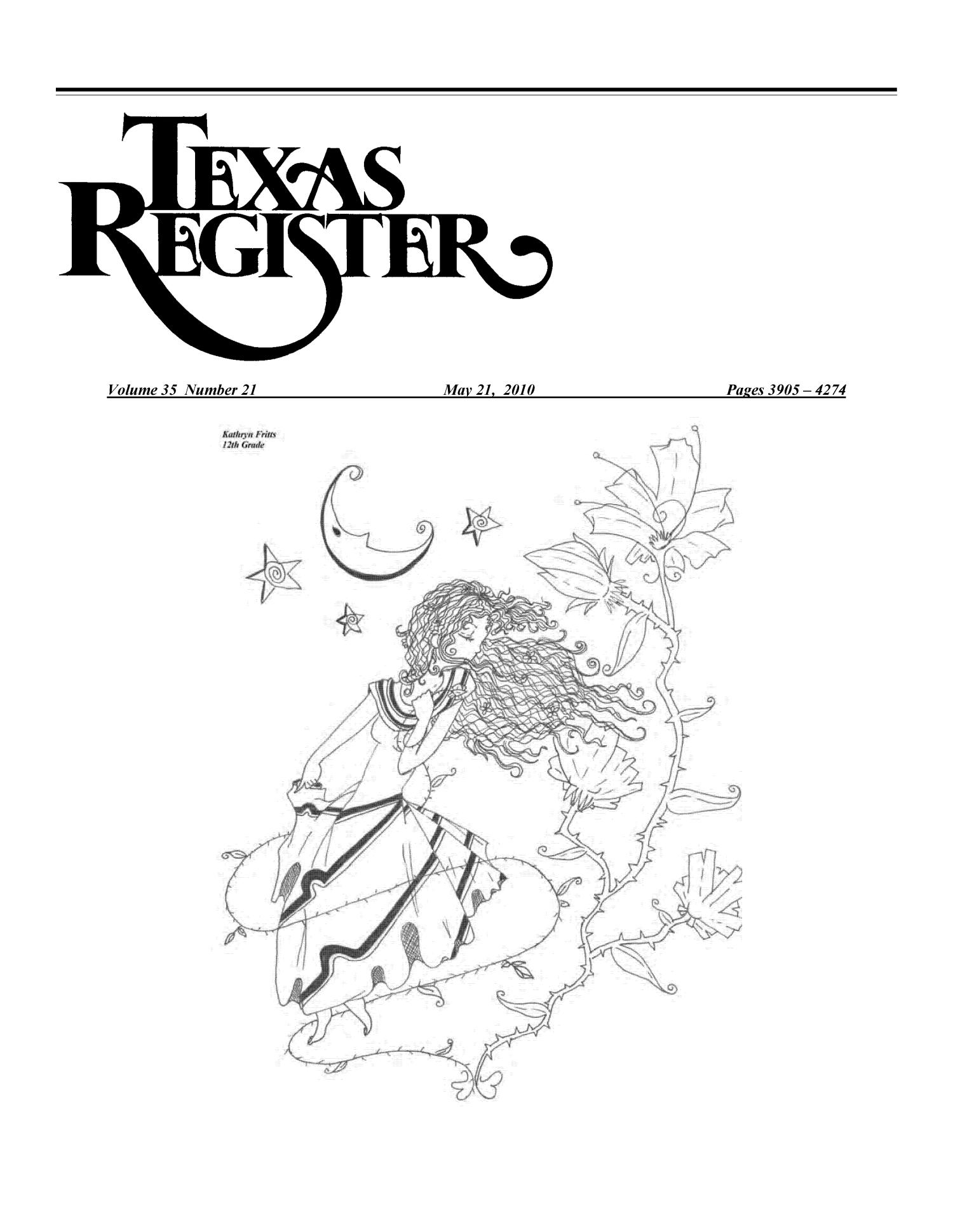 Texas Register, Volume 35, Number 21, Pages 3905-4274, May 21, 2010
                                                
                                                    3905
                                                