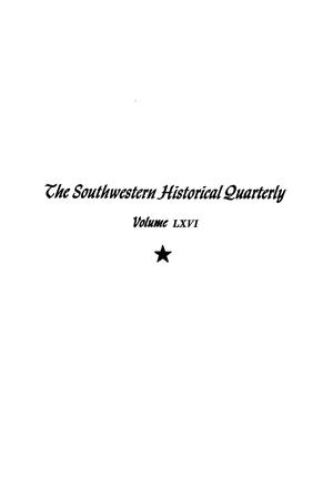 Primary view of object titled 'The Southwestern Historical Quarterly, Volume 66, July 1962 - April, 1963'.