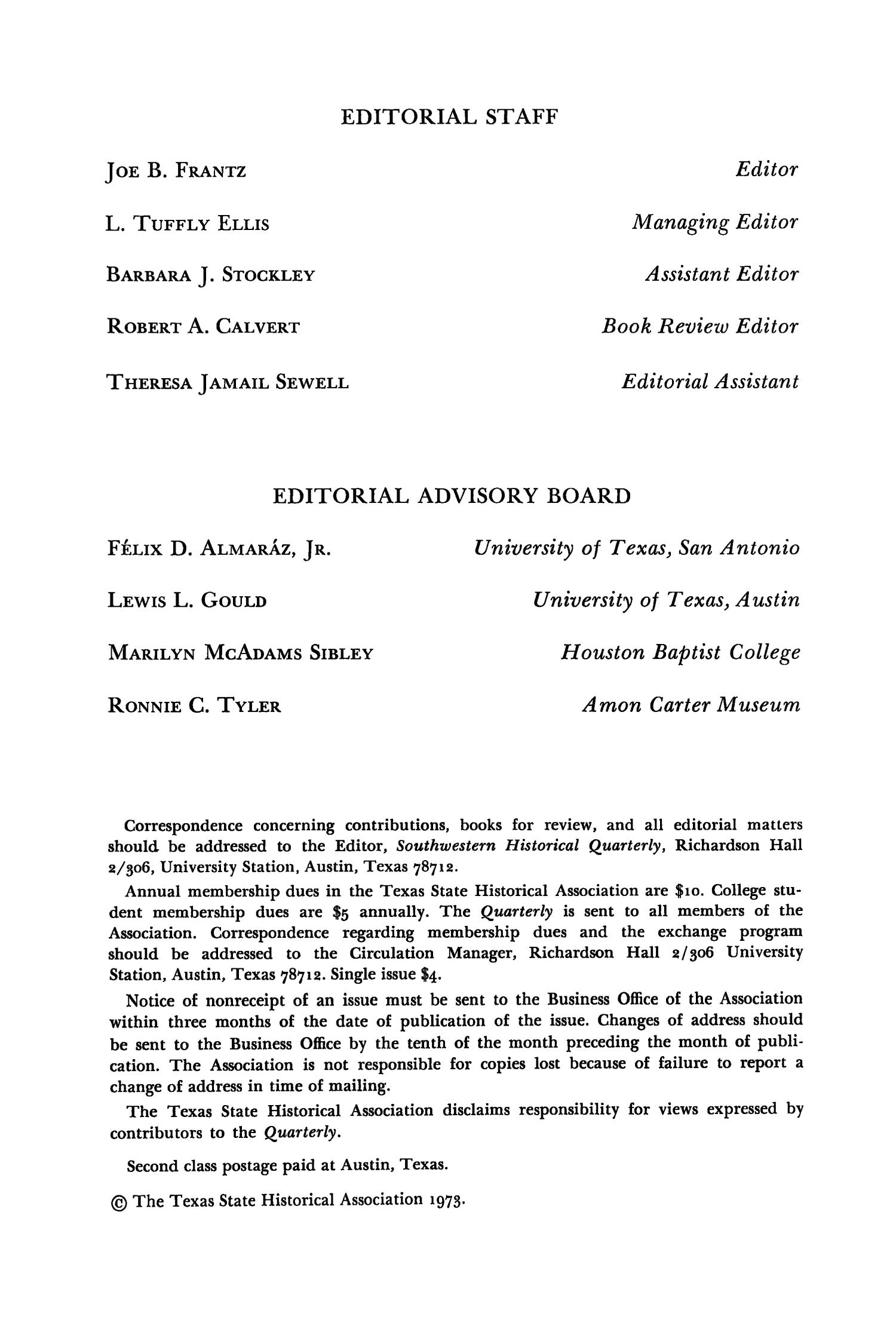 The Southwestern Historical Quarterly, Volume 76, July 1972 - April, 1973
                                                
                                                    None
                                                