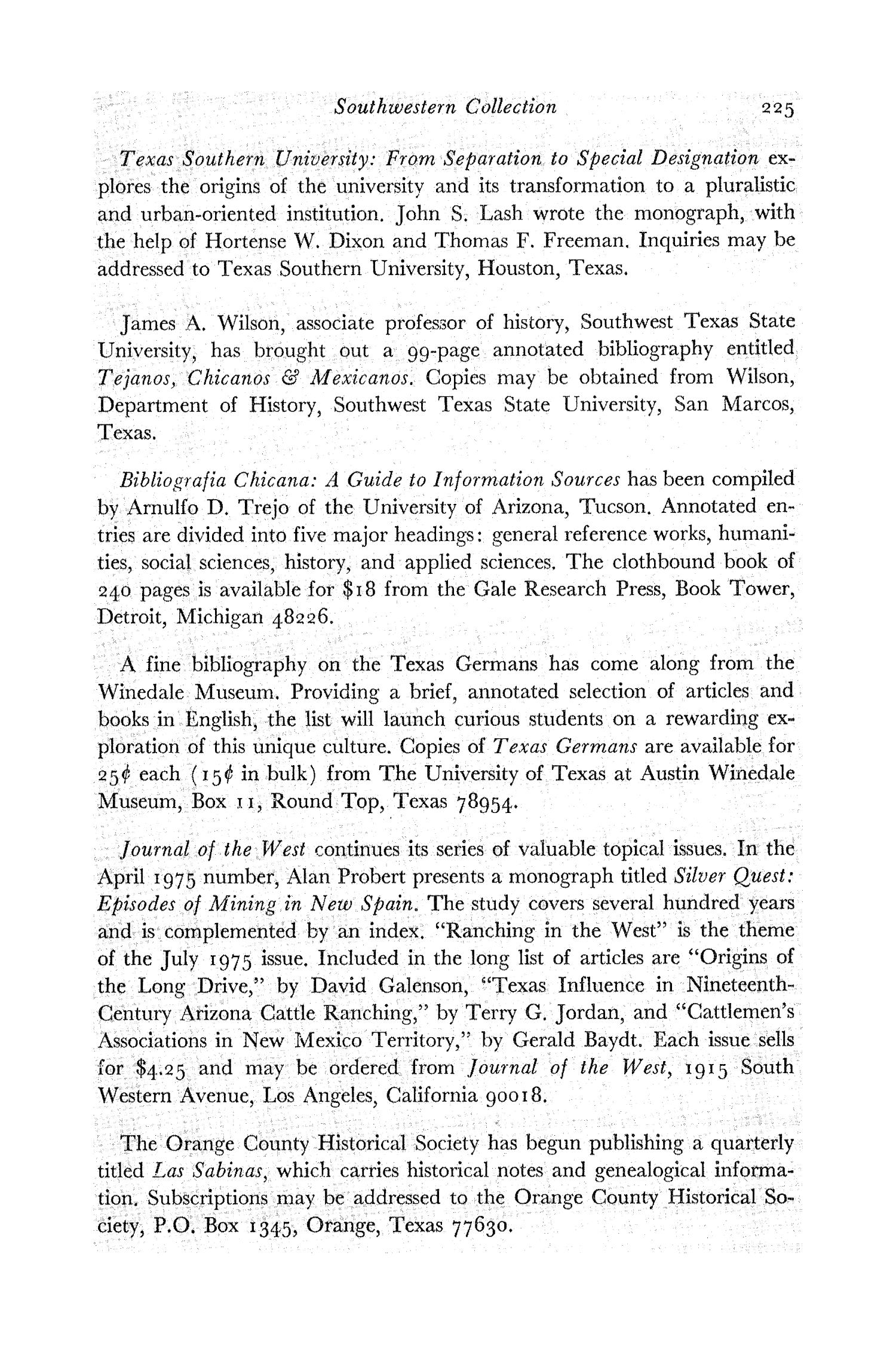 The Southwestern Historical Quarterly, Volume 79, July 1975 - April, 1976
                                                
                                                    225
                                                