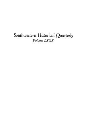 Primary view of object titled 'The Southwestern Historical Quarterly, Volume 80, July 1976 - April, 1977'.