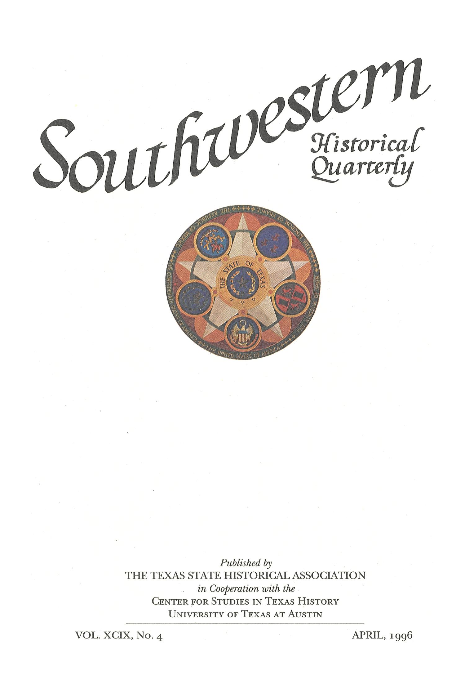 The Southwestern Historical Quarterly, Volume 99, July 1995 - April, 1996
                                                
                                                    Title Page
                                                