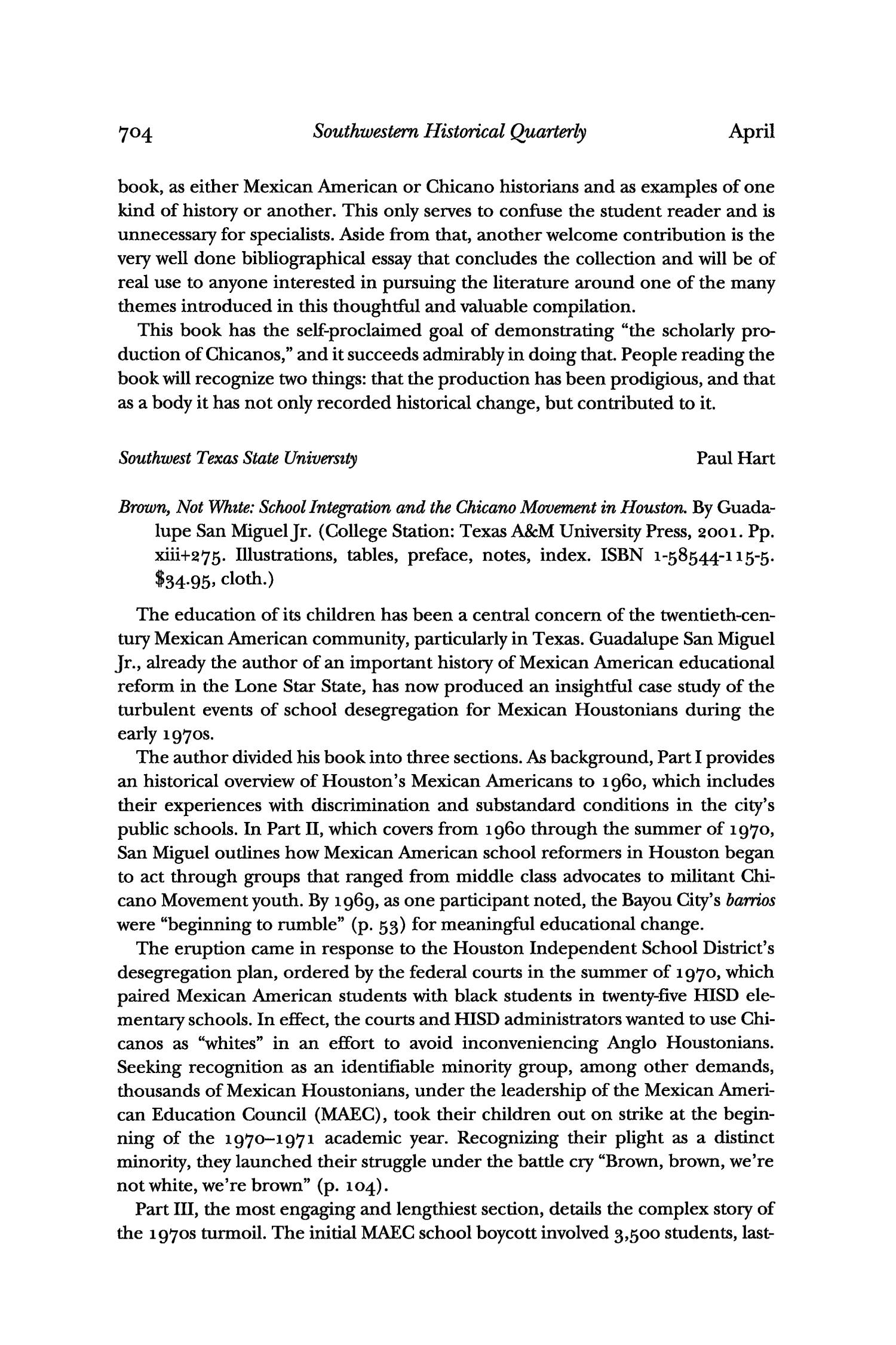 The Southwestern Historical Quarterly, Volume 105, July 2001 - April, 2002
                                                
                                                    704
                                                