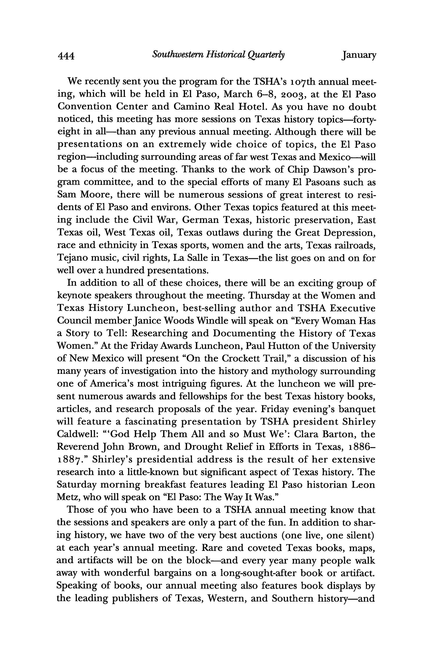 The Southwestern Historical Quarterly, Volume 106, July 2002 - April, 2003
                                                
                                                    444
                                                