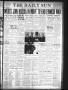 Primary view of The Daily Sun (Goose Creek, Tex.), Vol. 21, No. 216, Ed. 1 Thursday, March 7, 1940