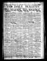 Newspaper: The Daily Bulletin (Brownwood, Tex.), Vol. 13, No. 114, Ed. 1 Friday,…