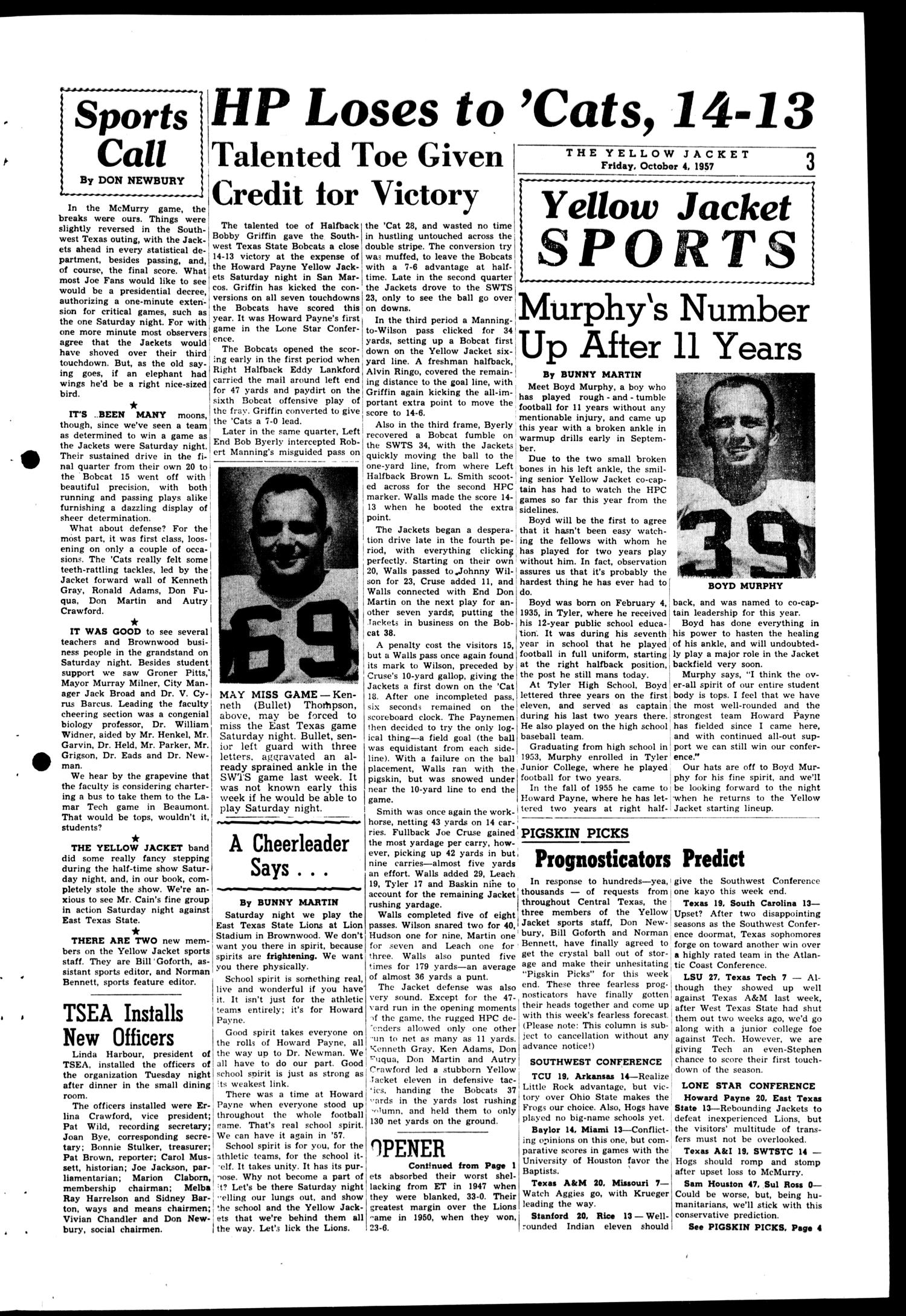 The Howard Payne College Yellow Jacket (Brownwood, Tex.), Vol. XXXXV, No. 3, Ed. 1, Friday, October 4, 1957
                                                
                                                    [Sequence #]: 3 of 4
                                                