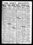 Newspaper: The Daily Bulletin (Brownwood, Tex.), Vol. 13, No. 66, Ed. 1 Friday, …