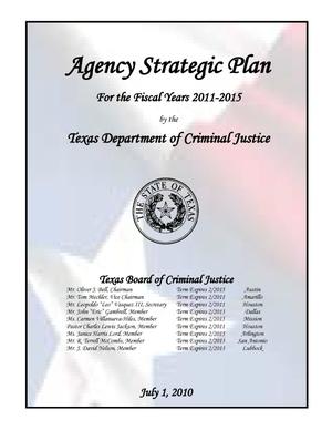 Primary view of object titled 'Texas Department of Criminal Justice Strategic Plan: Fiscal Years 2011-2015'.