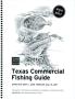 Pamphlet: Texas Commercial Fishing Guide: 2016-2017