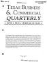 Journal/Magazine/Newsletter: Texas Business & Commercial Quarterly, Volume 1, Number 1, June 1982