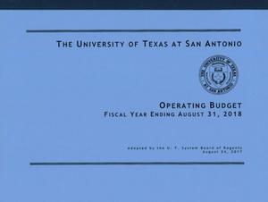 Primary view of object titled 'University of Texas at San Antonio Operating Budget: 2018'.
