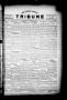 Newspaper: The Lavaca County Tribune (Hallettsville, Tex.), Vol. 1, No. 52, Ed. …