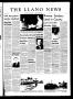 Newspaper: The Llano News (Llano, Tex.), Vol. 81, No. 26, Ed. 1 Thursday, May 11…
