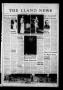 Newspaper: The Llano News (Llano, Tex.), Vol. 84, No. 35, Ed. 1 Thursday, July 1…