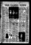 Newspaper: The Llano News (Llano, Tex.), Vol. 83, No. 32, Ed. 1 Thursday, June 2…