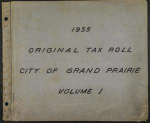 Primary view of [City of Grand Prairie Tax Roll: 1955, Volume 1]
