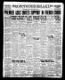 Newspaper: Brownwood Bulletin (Brownwood, Tex.), Vol. 38, No. 76, Ed. 1 Thursday…