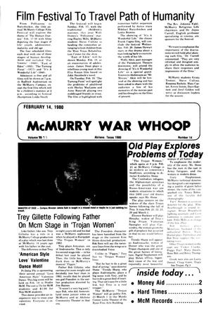 Primary view of object titled 'McMurry War Whoop (Abilene, Tex.), Vol. 57, No. 14, Ed. 1, Thursday, February 14, 1980'.