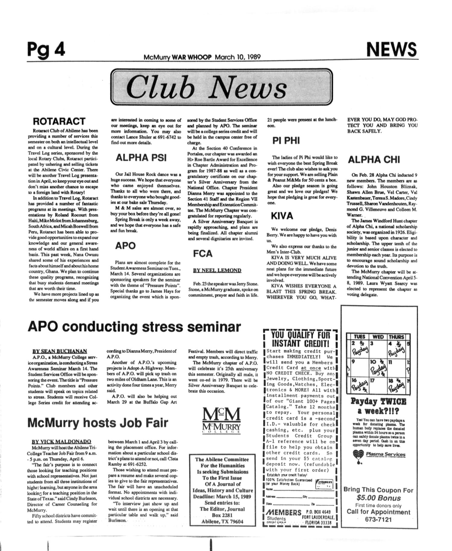 War Whoop (Abilene, Tex.), Vol. 66, No. 11, Ed. 1, Friday, March 10, 1989
                                                
                                                    [Sequence #]: 4 of 8
                                                