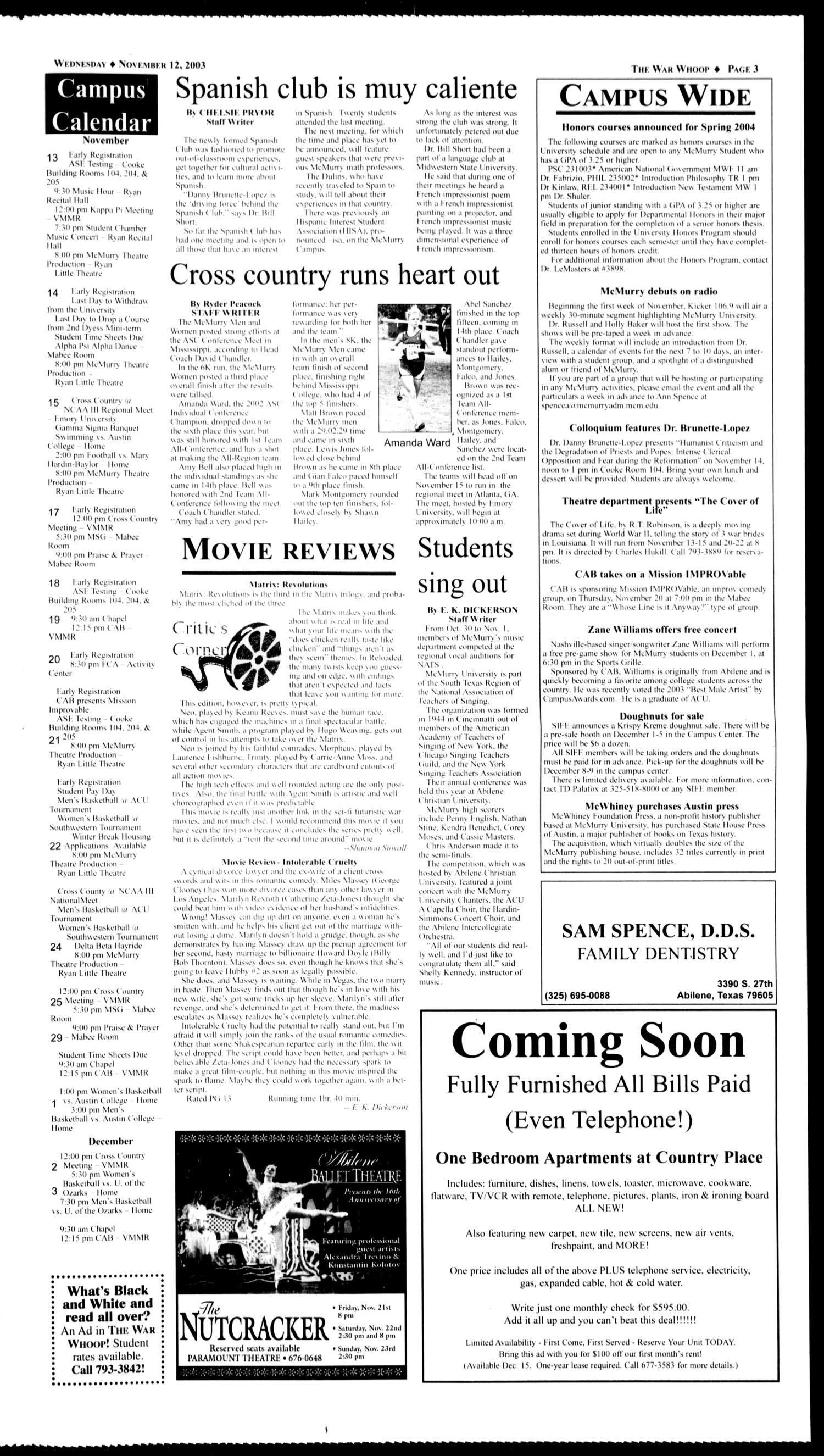 McMurry University, The War Whoop (Abilene, Tex.), Vol. 80, No. 5, Ed. 1, Wednesday, November 12, 2003
                                                
                                                    [Sequence #]: 3 of 4
                                                