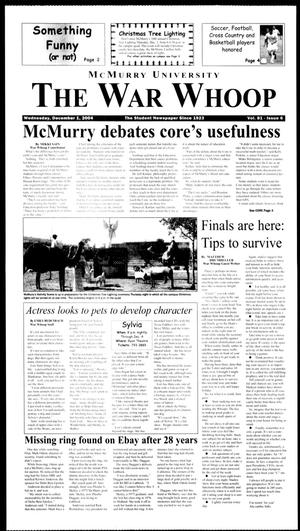 Primary view of object titled 'McMurry University, The War Whoop (Abilene, Tex.), Vol. 81, No. 6, Ed. 1, Wednesday, December 1, 2004'.