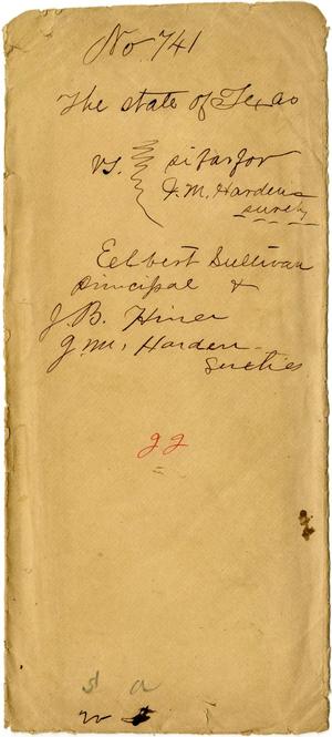 Primary view of object titled 'Documents related to the case of The State of Texas vs. Elbert Sullivan, principal, J. B. Hines, J. M. Hardin, sureties, cause no. 741a, 1874'.